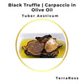 Black Truffle Carpaccio in Olive Oil showcasing fresh black truffle slices